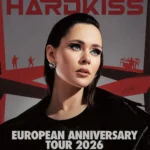The Hardkiss – European Anniversary Tour